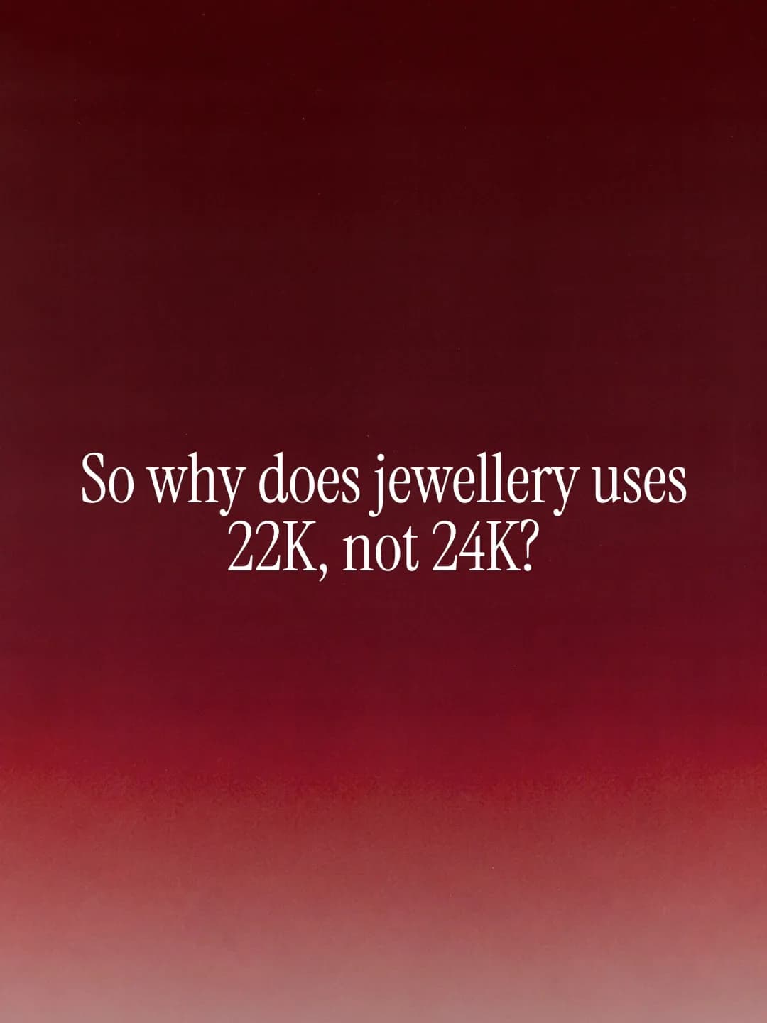 22K or 24K gold: which should you buy?, slide 3